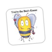 You're the Bee's Knees Coaster