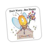 Don't Worry Bee Happy Coaster