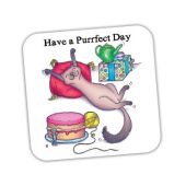 Have A Purrfect Day Coaster