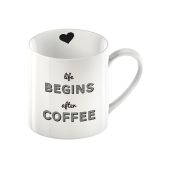 Life begins after coffee mug